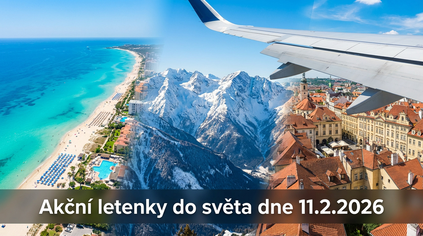 Akční letenky 11.2.2026: 638 tipů na levné letenky po Evropě i dál 🌍✈️