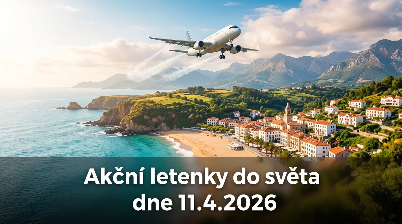 🔥 Akční letenky 11.4.2026: 560 důvodů, proč zabalit kufr a vyrazit do světa