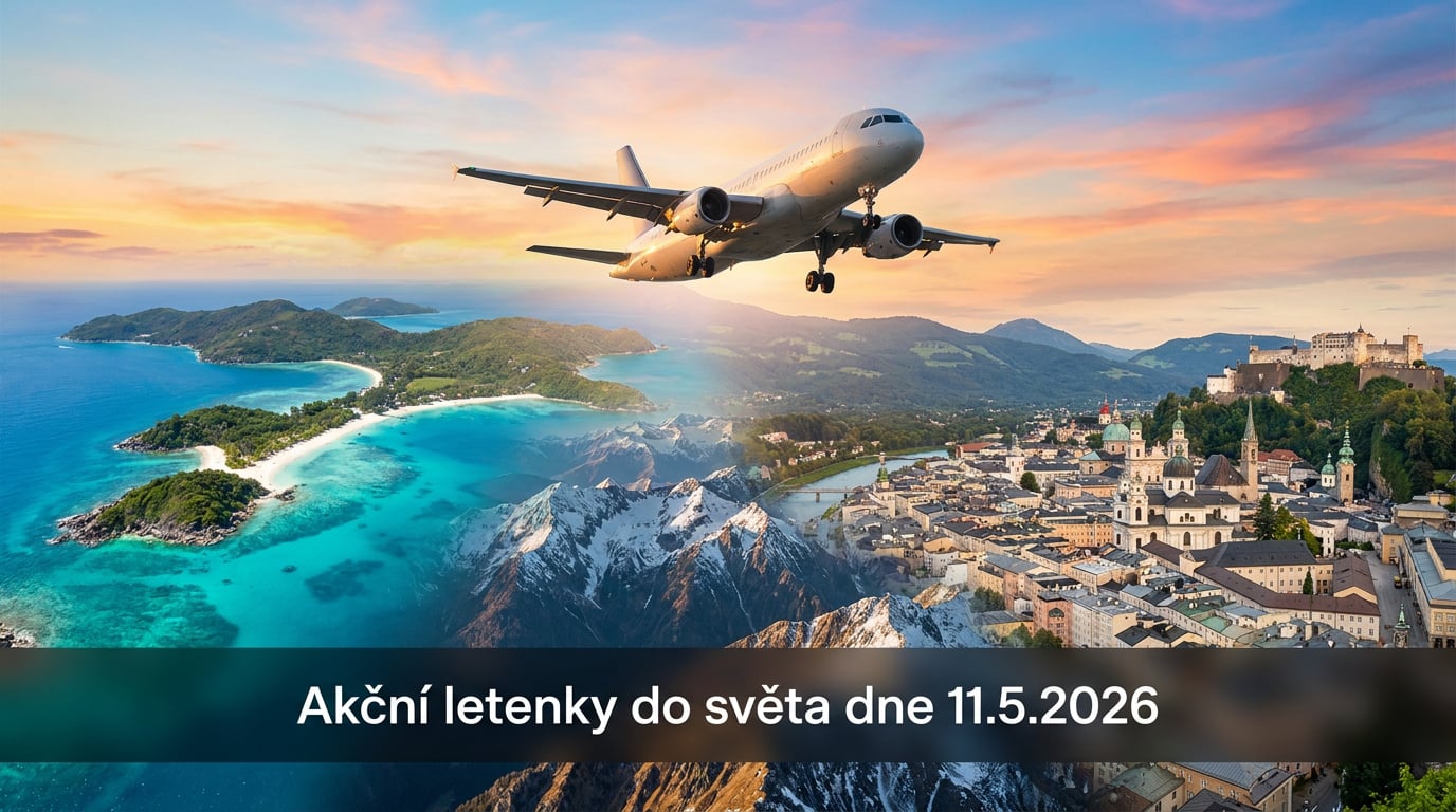 Akční letenky 11.5.2026: 570 tipů, jak levně uletět za sluncem i dobrodružstvím ✈️🌍