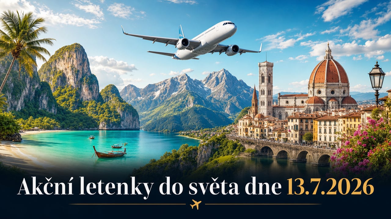 🔥 Akční letenky 13.7.2026: Evropa i exotika od 900 Kč! Tipy, které nechceš propásnout