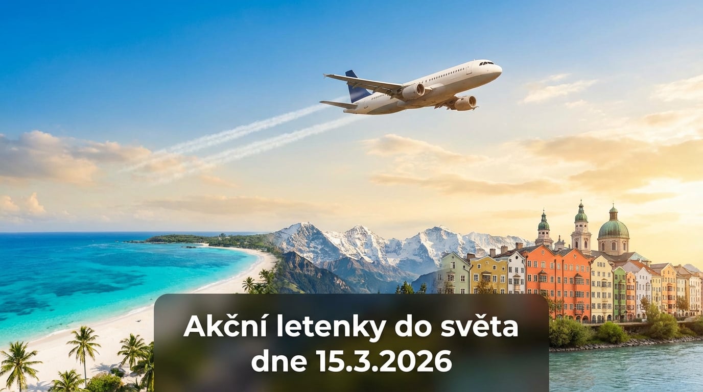 Akční letenky 15.3.2026: 588 tipů na levné letenky po Evropě i do exotiky 🌍