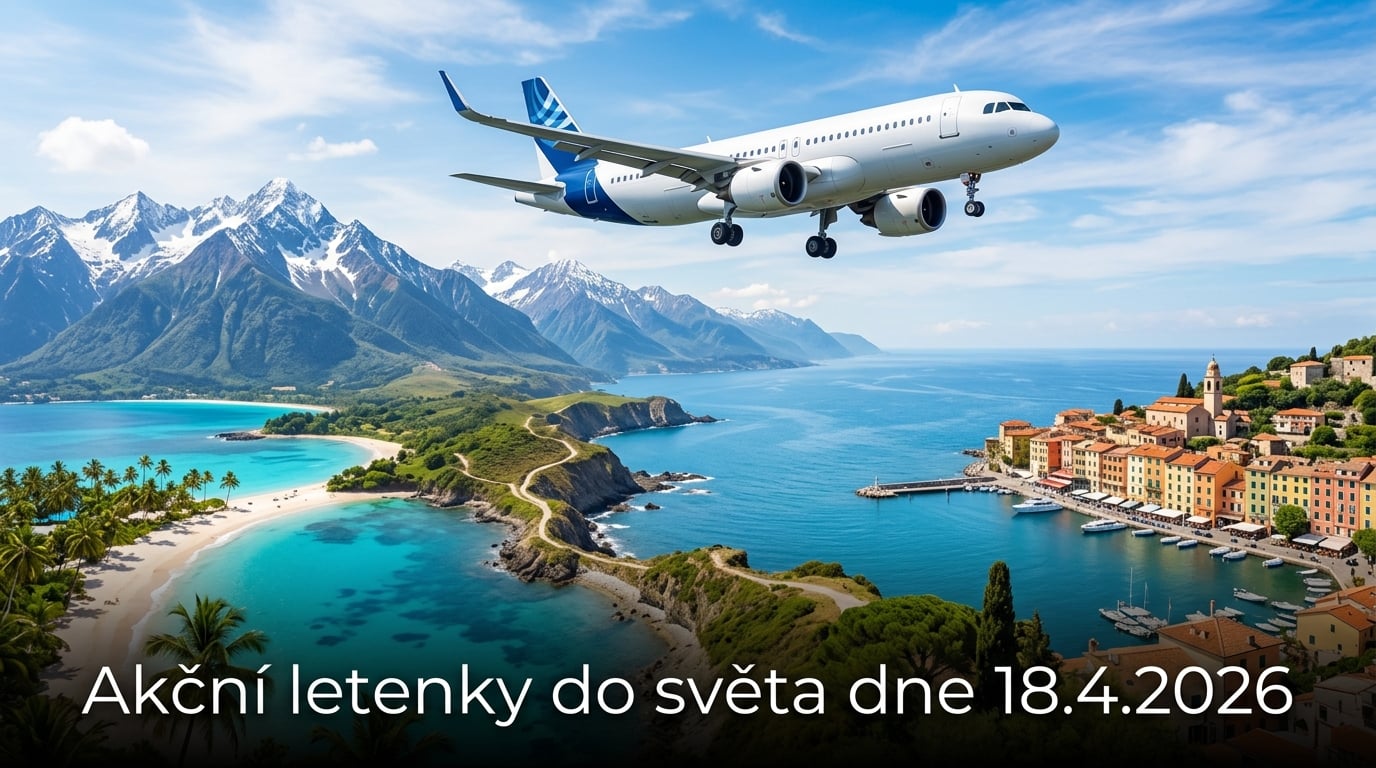 🔥 Akční letenky 18.4.2026: 578 tipů, jak levně vyrazit do světa!