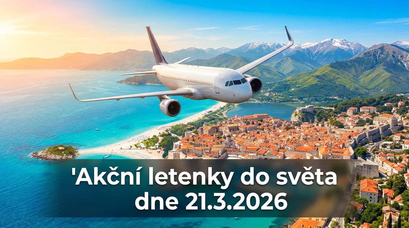 Akční letenky 21.3.2026: 572 tipů, jak levně vyrazit do světa ✈️