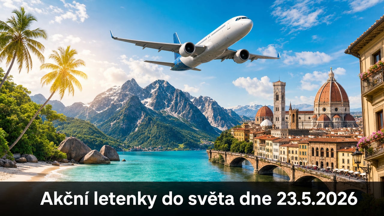 Akční letenky 23.5.2026: 593 důvodů sbalit batoh a vyrazit ✈️🌍