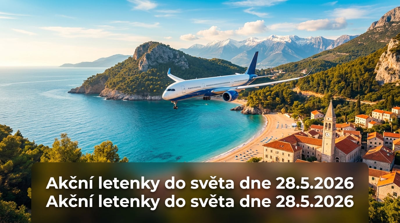 Akční letenky 28.5.2026: Evropa i exotika od 900 Kč – velký přehled levných letenek