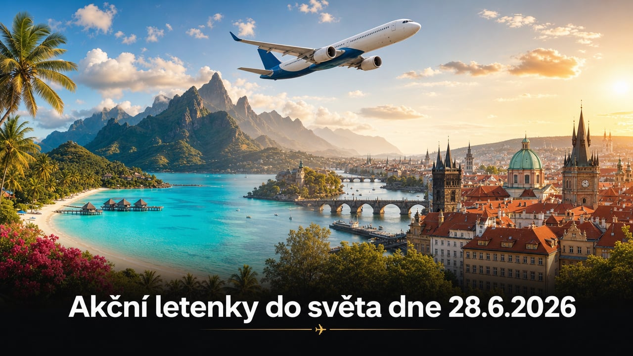 Akční letenky 28.6.2026: 616 důvodů sbalit kufr a letět za dobrodružstvím
