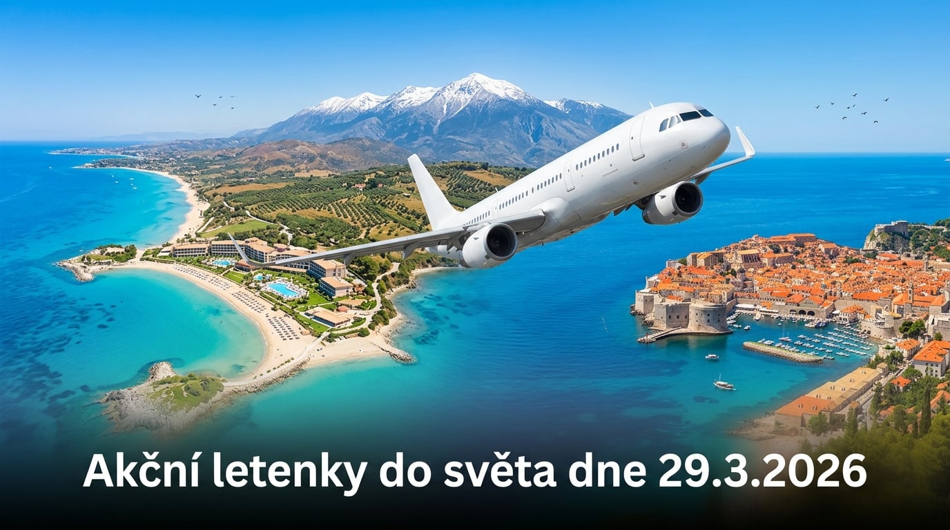 🔥 Akční letenky 29.3.2026: 606 tipů, jak levně do světa ✈️