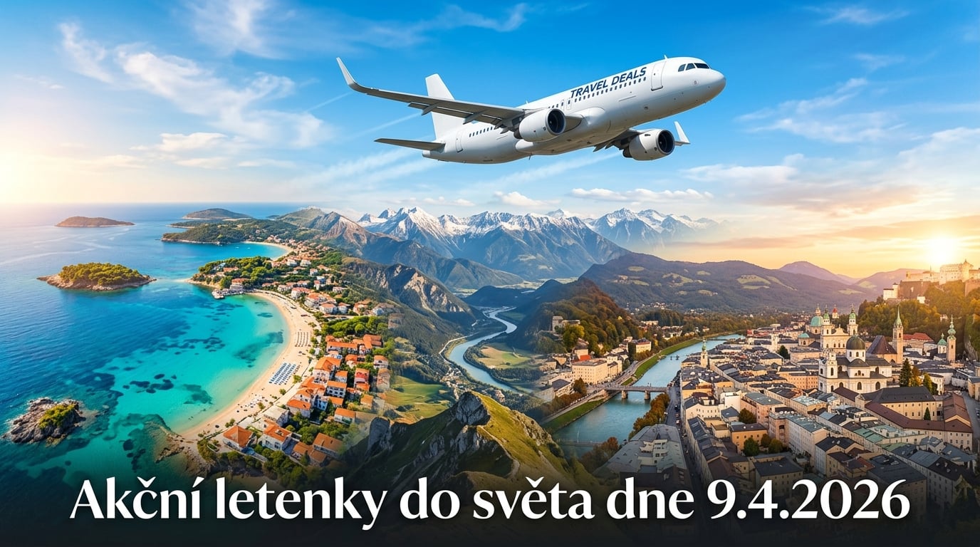 Akční letenky 9.4.2026: 545 tipů, jak levně do světa už od 993 Kč ✈️
