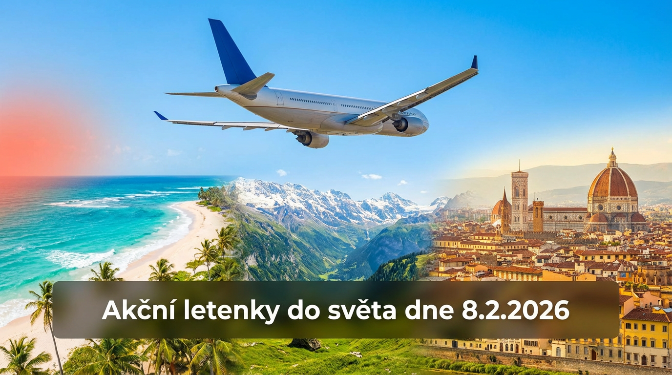 ✈️ Akční letenky a levné letenky po Evropě i dál – přehled TOP nabídek (8.2.2026)
