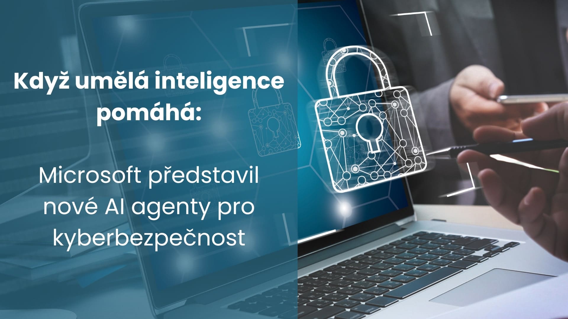Microsoft vylepšil Security Copilot: Vyvinul AI agenty pro boj s kyberhrozbami
